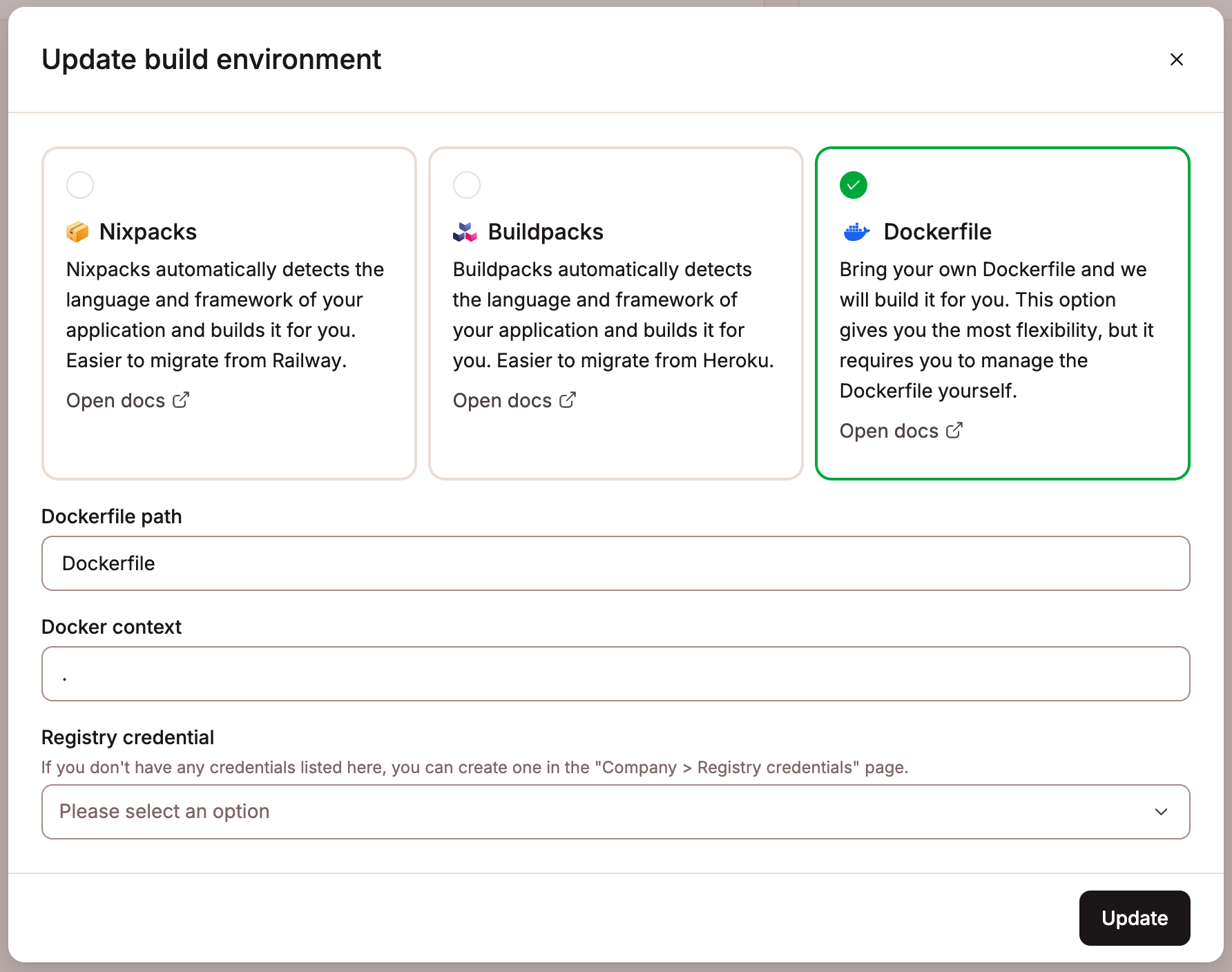 Select Dockerfile for your build environment.